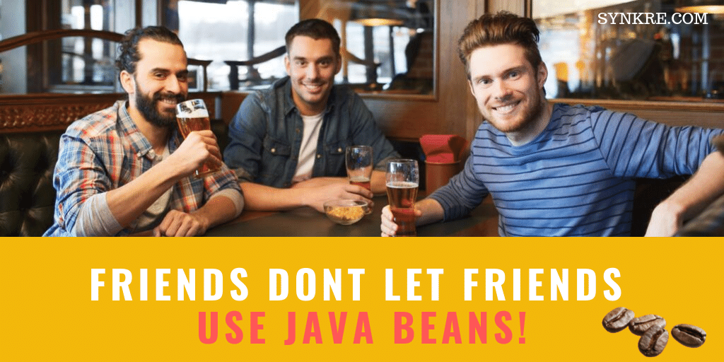 JavaBeans are dangerous: Immutables work better for concurrency