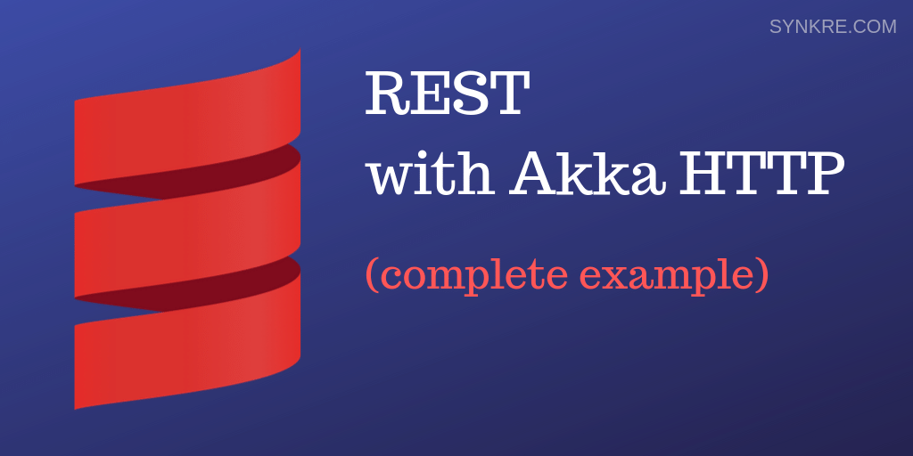 Scala simple and complete REST example with automatic JSON serialization